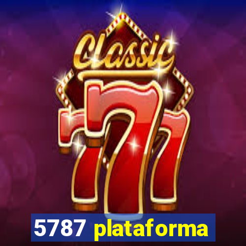 5787 plataforma